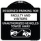 Signmission Reserved Parking for Faculty and Visitors Unauthorized Vehicles Towed Away, A-DES-BW-1818-23103 A-DES-BW-1818-23103 - alternate 1